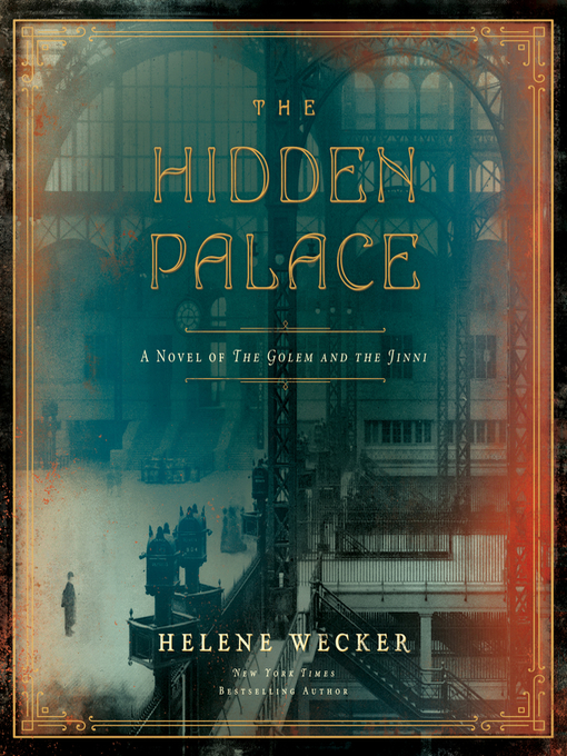 Title details for The Hidden Palace by Helene Wecker - Wait list